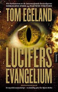 Last ned Lucifers evangelium - Tom Egeland Last ned Forfatter: Tom Egeland ISBN: 9788203351266 Format: PDF Filstørrelse: 18.