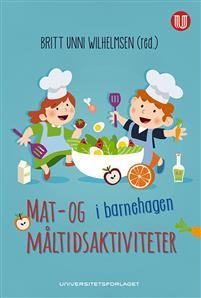 Last ned Mat- og måltidsaktiviteter i barnehagen Last ned ISBN: 9788215027265 Antall sider: 196 Format: PDF Filstørrelse: 22.
