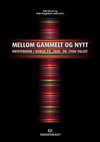 Last ned Mellom gammelt og nytt Last ned ISBN: 9788245019001 Antall sider: 312 Format: PDF Filstørrelse: 13.