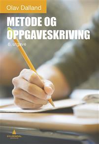 Last ned Metode og oppgaveskriving - Olav Dalland Last ned Forfatter: Olav Dalland ISBN: 9788205500709 Antall sider: 267 Format: PDF Filstørrelse: 28.