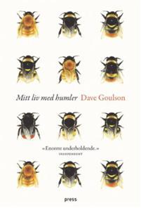 Last ned Mitt liv med humler - Dave Goulson Last ned Forfatter: Dave Goulson ISBN: 9788232801190 Antall sider: 319 Format: PDF Filstørrelse: 20.