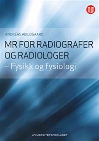 Last ned MR for radiografer og radiologer - Andreas Abildgaard Last ned Forfatter: Andreas Abildgaard ISBN: 9788215024547 Antall sider: 196 Format: PDF Filstørrelse: 15.