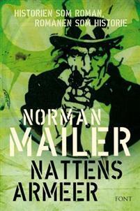 Last ned Nattens armeer - Norman Mailer Last ned Forfatter: Norman Mailer ISBN: 9788281691063 Antall sider: 331 Format: PDF Filstørrelse: 10.