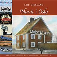 Last ned Navn i Oslo - Leif Gjerland Last ned Forfatter: Leif Gjerland ISBN: 9788282651837 Antall sider: 147 Format: PDF Filstørrelse: 11.