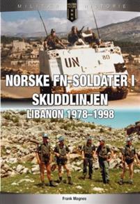 Last ned Norske FN-soldater i skuddlinjen - Frank Magnes Last ned Forfatter: Frank Magnes ISBN: 9788292938706 Antall sider: 456 Format: PDF Filstørrelse: 28.