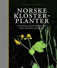 Last ned Norske klosterplanter - Per Arvid Åsen Last ned Forfatter: Per Arvid Åsen ISBN: 9788283140378 Antall sider: 332 Format: PDF Filstørrelse: 18.