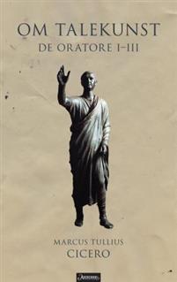 Last ned Om talekunst - Marcus Tullius Cicero Last ned Forfatter: Marcus Tullius Cicero ISBN: 9788203218491 Format: PDF Filstørrelse: 24.