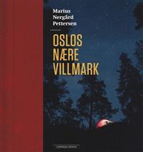 Last ned Oslos nære villmark - Marius Nergård Pettersen Last ned Forfatter: Marius Nergård Pettersen ISBN: 9788202414269 Antall sider: 275 Format: PDF Filstørrelse: 16.