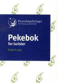 Last ned Pekebok for turister Last ned ISBN: 9788257320591 Antall sider: 316 Format: PDF Filstørrelse: 29.93 Mb Pekeboka er ment som en førstehjelp når du står fast språklig på reisen.