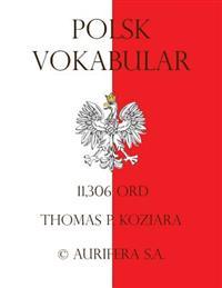 Last ned Polsk Vokabular - Thomas P. Koziara Last ned Forfatter: Thomas P. Koziara ISBN: 9781500654900 Antall sider: 104 Format: PDF Filstørrelse: 26.