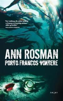 Last ned Porto Francos voktere - Ann Rosman Last ned Forfatter: Ann Rosman ISBN: 9788280875006 Antall sider: 322 Format: PDF Filstørrelse: 22.