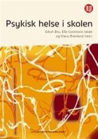 Last ned Psykisk helse i skolen Last ned ISBN: 9788215026015 Antall sider: 304 Format: PDF Filstørrelse: 11.