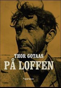 Last ned På loffen - Thor Gotaas Last ned Forfatter: Thor Gotaas ISBN: 9788243007796 Antall sider: 271 Format: PDF Filstørrelse: 16.