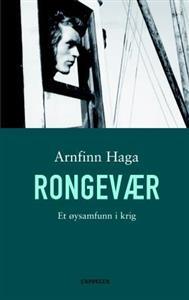 Last ned Rongevær - Arnfinn Haga Last ned Forfatter: Arnfinn Haga ISBN: 9788202260927 Antall sider: 220 Format: PDF Filstørrelse: 20.