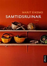 Last ned Samtidsruinar - Marit Eikemo Last ned Forfatter: Marit Eikemo ISBN: 9788252189322 Antall sider: 233 Format: PDF Filstørrelse: 15.