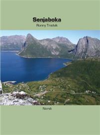 Last ned Senjaboka - Ronny Trælvik Last ned Forfatter: Ronny Trælvik ISBN: 9788283280296 Format: PDF Filstørrelse: 18.08 Mb Dette er historia om bygdene på Senja, før og nå.