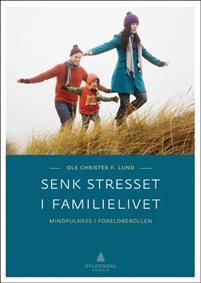 Last ned Senk stresset i familielivet - Ole Christer F. Lund Last ned Forfatter: Ole Christer F. Lund ISBN: 9788205416659 Antall sider: 190 Format: PDF Filstørrelse: 24.
