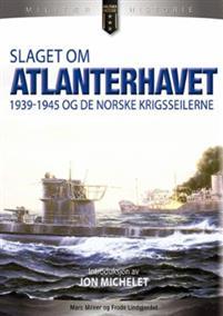 Last ned Slaget om Atlanterhavet 1939-1945 og de norske krigsseilerne - Marc Milner Last ned Forfatter: Marc Milner ISBN: 9788292938331 Antall sider: 392 Format: PDF Filstørrelse: 10.