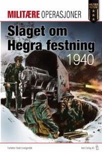 Last ned Slaget om Hegra festning 1940 - Frode Lindgjerdet Last ned Forfatter: Frode Lindgjerdet ISBN: 9788292938423 Antall sider: 97 Format: PDF Filstørrelse: 29.74 Mb 13. april - 5.