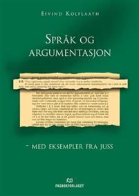 Last ned Språk og argumentasjon - med eksempler fra juss - Eivind Kolflaath Last ned Forfatter: Eivind Kolflaath ISBN: 9788245000740 Antall sider: 245 Format: PDF Filstørrelse: 15.