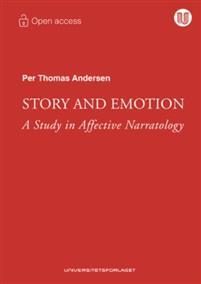 Last ned Story and emotion - Per Thomas Andersen Last ned Forfatter: Per Thomas Andersen ISBN: 9788215027500 Antall sider: 185 Format: PDF Filstørrelse: 26.