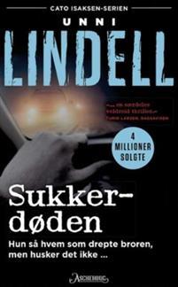 Last ned Sukkerdøden - Unni Lindell Last ned Forfatter: Unni Lindell ISBN: 9788203361159 Antall sider: 427 Format: PDF Filstørrelse: 19.
