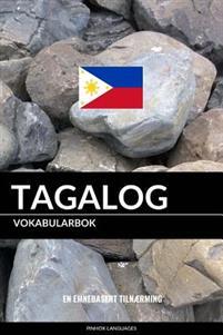 Last ned Tagalog Vokabularbok: En Emnebasert Tilnaerming - Pinhok Languages Last ned Forfatter: Pinhok Languages ISBN: 9781546889922 Antall sider: 214 Format: PDF Filstørrelse: 17.