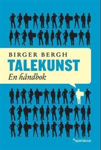 Last ned Talekunst - Birger Bergh Last ned Forfatter: Birger Bergh ISBN: 9788243006102 Antall sider: 149 Format: PDF Filstørrelse: 16.