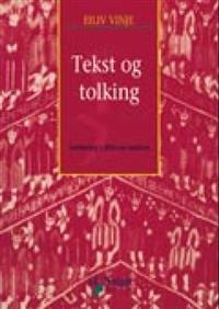 Last ned Tekst og tolking - Eiliv Vinje Last ned Forfatter: Eiliv Vinje ISBN: 9788241702099 Antall sider: 214 Format: PDF Filstørrelse: 17.