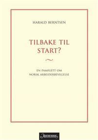 Last ned Tilbake til start? - Harald Berntsen Last ned Forfatter: Harald Berntsen ISBN: 9788203355011 Format: PDF Filstørrelse: 23.