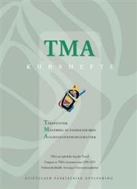 Last ned TMA kurshefte - Ingelin Testad Last ned Forfatter: Ingelin Testad ISBN: 9788277862125 Antall sider: 48 Format: PDF Filstørrelse: 23.