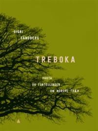 Last ned Treboka - Sigri Sandberg Last ned Forfatter: Sigri Sandberg ISBN: 9788205498556 Antall sider: 267 Format: PDF Filstørrelse: 24.45 Mb Bli med Norge rundt for å lære om våre vanligste treslag.
