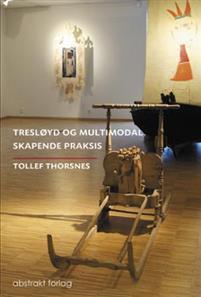 Last ned Tresløyd og multimodal skapende praksis - Tollef Thorsnes Last ned Forfatter: Tollef Thorsnes ISBN: 9788279353683 Antall sider: 141 Format: PDF Filstørrelse: 13.