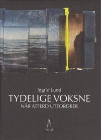 Last ned Tydelige voksne - Ingrid Lund Last ned Forfatter: Ingrid Lund ISBN: 9788292712597 Antall sider: 133 Format: PDF Filstørrelse: 16.