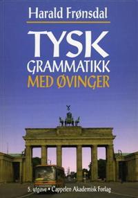 Last ned Tysk grammatikk med øvinger - Harald Frønsdal Last ned Forfatter: Harald Frønsdal ISBN: 9788202198619 Antall sider: 146 Format: PDF Filstørrelse: 20.