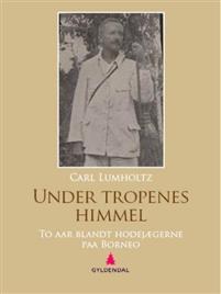 Last ned Under tropenes himmel - Carl Lumholtz Last ned Forfatter: Carl Lumholtz ISBN: 9788205437227 Format: PDF Filstørrelse: 26.14 Mb Beskrivelse mangler.