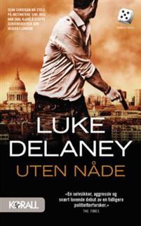 Last ned Uten nåde - Luke Delaney Last ned Forfatter: Luke Delaney ISBN: 9788202529901 Antall sider: 443 Format: PDF Filstørrelse: 27.09 Mb Sean Corrigan er ikke som andre drapsetterforskere.