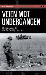 Last ned Veien mot undergangen - Egil Ulateig Last ned Forfatter: Egil Ulateig ISBN: 9788282111393 Antall sider: 390 Format: PDF Filstørrelse: 24.