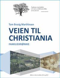 Last ned Veien til Christiania - Tom Brosig Marthinsen Last ned Forfatter: Tom Brosig Marthinsen ISBN: 9788230014158 Antall sider: 99 Format: PDF Filstørrelse: 16.