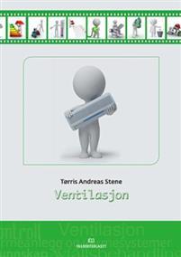 Last ned Ventilasjon - Tørris Andreas Stene Last ned Forfatter: Tørris Andreas Stene ISBN: 9788256271825 Antall sider: 151 Format: PDF Filstørrelse: 12.