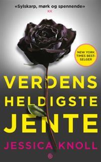 Last ned Verdens heldigste jente - Jessica Knoll Last ned Forfatter: Jessica Knoll ISBN: 9788248918455 Antall sider: 382 Format: PDF Filstørrelse: 19.