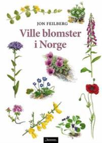 Last ned Ville blomster i Norge - Jon Feilberg Last ned Forfatter: Jon Feilberg ISBN: 9788203392146 Antall sider: 345 Format: PDF Filstørrelse: 15.