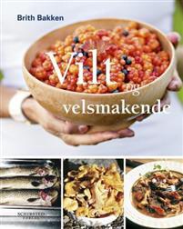 Last ned Vilt og velsmakende - Brith Bakken Last ned Forfatter: Brith Bakken ISBN: 9788251635189 Antall sider: 199 Format: PDF Filstørrelse: 21.