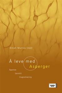 Last ned Å leve med Asperger Last ned ISBN: 9788204140784 Antall sider: 326 Format: PDF Filstørrelse: 14.