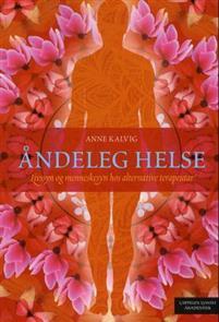 Last ned Åndeleg helse - Anne Kalvig Last ned Forfatter: Anne Kalvig ISBN: 9788276349900 Antall sider: 291 Format: PDF Filstørrelse: 29.