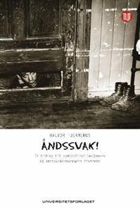 Last ned Åndssvak! - Halvor Fjermeros Last ned Forfatter: Halvor Fjermeros ISBN: 9788215013626 Antall sider: 334 Format: PDF Filstørrelse: 26.