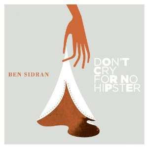 Sidran, Ben Don't cry for no