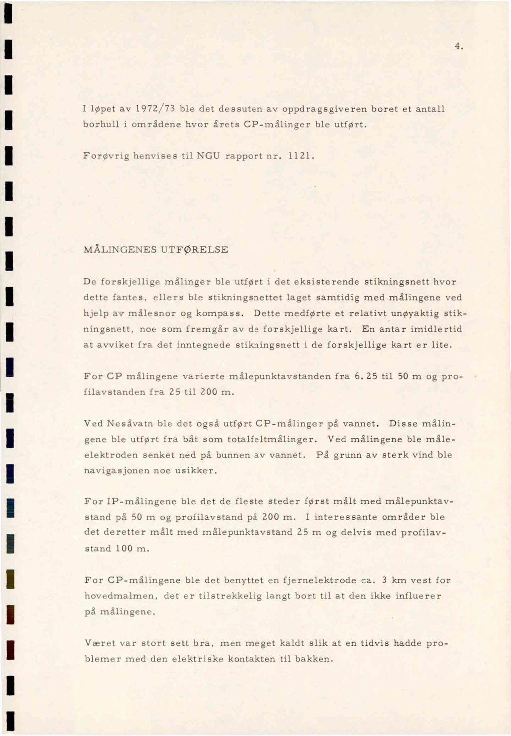 4. hpet.-tt. 107 73 ble det dessden at oppdragsgveren boret et antall borhul om dene hyor artts CP-malnder bk utfort. s tlngu :...;. 1121.