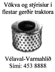 84 í góðu ásigkomulagi, nýuppgerð botnkefli og búið að skipta um allar legur, reynslubolti sem aldrei hefur klikkað. Einnig Deutz Fahr sláttuvél KM 22, árg. 84. Uppl. í síma 864-1765 eða 437-1839.