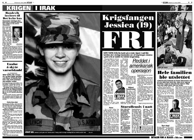 kapittel 9 Faksimile fra VGs 2. utgave 2. april 2003 i det amerikanske flagget. Det ene bildet er et uklart bilde av Jessica som bæres ut av helikopteret sett gjennom nattkikkert.